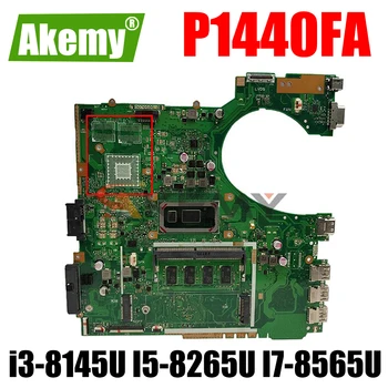 P1440FA Original Notebook placa de baza i3-8145U I5-8265U I7-8565U CPU Pentru ASUS P1440 P1440F P1440FA Laptop placa de baza placa de baza